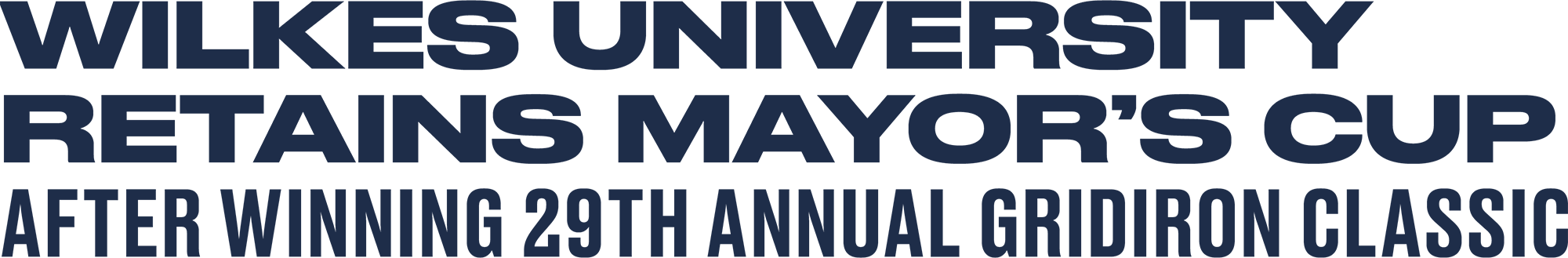 Wilkes University Retains Mayor’s Cup After Winning 29th Annual Gridiron Classic