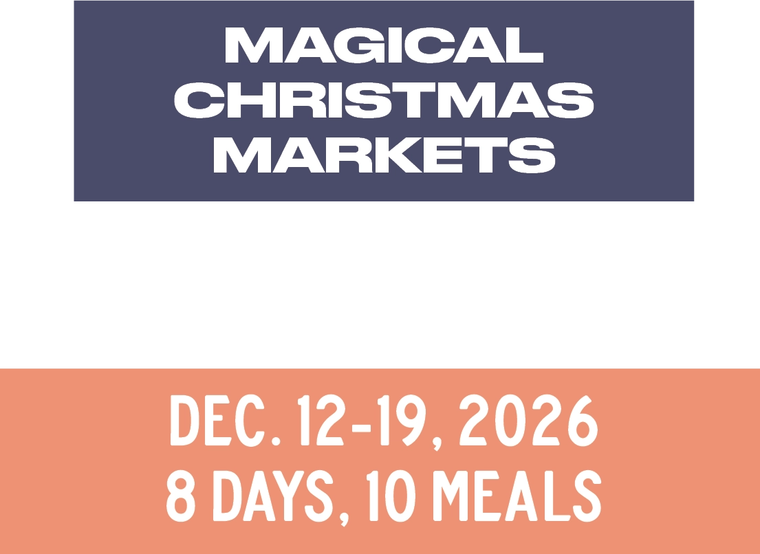 Magical Christmas Markets: Dec. 12-19, 2026; 8 days, 10 meals